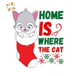 Home Is Where The Cat Svg, Christmas Svg, Xmas Svg, Xmas Cat Svg, Christmas Gift Svg