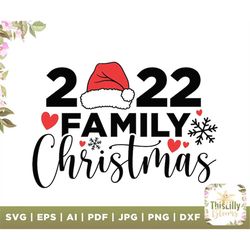 2022 Family Christmas, Christmas svg, Family Christmas, Matching Family Christmas Shirts, Merry Christmas, winter, holid