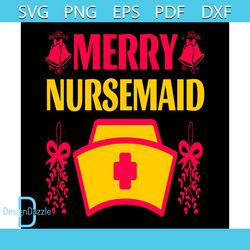 Merry Nursemaid Svg, Christmas Svg, Xmas Svg, Xmas Nurse Svg, Christmas Gift Svg