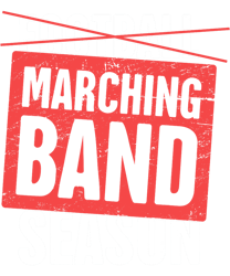 Funny Marching Band Season png, sublimation png, sublimation