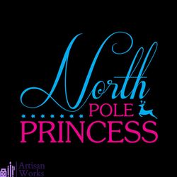 North Pole Princess Svg, Christmas Svg, North Pole Svg, Christmas Princess Svg, Reindeer Svg, Merry Christmas Svg,