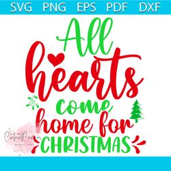 All Heart Come Home For Christmas Svg, Christmas Svg, Merry Christmas Svg, Heart Svg