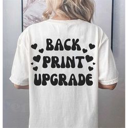 Custom Backside Writing, Add Back Print To ANY SHIRT, Back Print Upgrade, Back Text, Text On The Back, Additional Reques