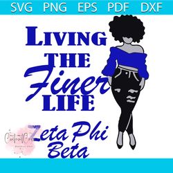 Living the finer life zeta phi beta, Zeta svg, 1920 zeta phi beta
