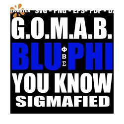 Gomad blu phi you know sigmafied,Phi beta sigma fraternity s - Inspire  Uplift