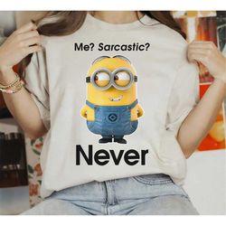 despicable me minions me sarcastic never graphic t-shirt, minions shirt, minions family matching tee, disneyland family
