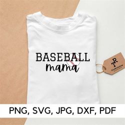 Baseball Mama svg files, Baseball, Baseball Mom svg, PNG, SVG, MaMa svg, Mom, Gift for her, Digital Download