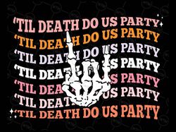 Retro Halloween Til Death Do Us Party Bachelorette Skeleton Rock Horns Sign Svg, Bridal Party Svg, Halloween. Cut file C
