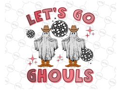 Let's Go Ghouls Disco Ball Ghost Spooky Halloween Party Halloween Png, Spooky Designs, Ghost Png, Boho, Retro Halloween