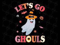 Let's Go Ghouls Ghost With Flowers Svg, Halloween Svg, Halloween Boo Svg, Halloween Retro Shirt, Funny Halloween Cut Fil