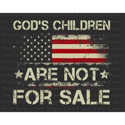 god's children are not for sale png, save our children png, human rights, religious, funny quote gods children png, retr