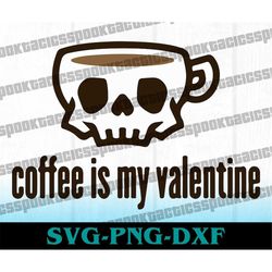 Skeleton Valentine SVG, coffee valentine svg, goth valentine svg, goth girl svg, valentine svg, spooky png, horror svg,