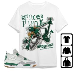 AJ 4 SB Pine Green Unisex T-Shirt, Tee, Sweatshirt, Hoodie, Spider Punk, Shirt To Match Sneaker