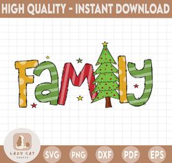 Christmas Family PNG, Merry Christmas Png, Christmas Png, Hello 2022, Family png, Faith Design,Digital Download