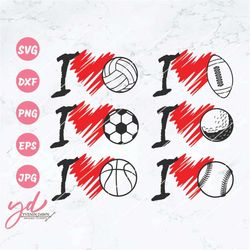 Love Sports Svg | Volleyball Soccer Basketball Football Golf Baseball Ball Svg | I Love Sports Svg | Sports Fan Svg | Sp