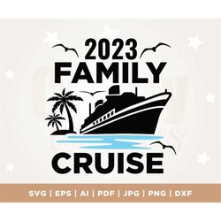 Family Cruise Svg, Family Trip, Family Vacation Summer Svg, Cricut, Cruise Shirt, Summer Vacation 2023, Sublimation, Cru