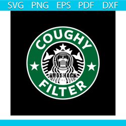 Coughy Filter Starbucks Coffee Face Masks Svg, Trending Svg, Coughy Filter Svg, Starbucks Svg