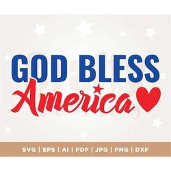 God Bless America SVG, 4th Of July svg, Patriotic, Fourth of July, Sublimation, SVG File, Cricut, Png, Svg, sublimation,