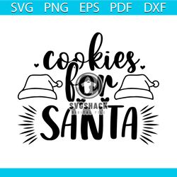 Cookies For Santa Svg, Christmas Svg, Xmas Svg, Merry Christmas Svg, Cookies Svg