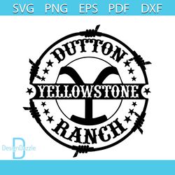 Digital Download Yellowstone Dutton Ranch Svg, Trending Svg, Yellowstone