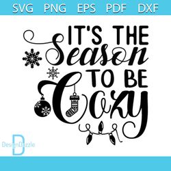 It's The Season To Be Cozy Svg, Christmas Svg, Xmas Svg, Xmas Balls Svg, Christmas Gift Svg