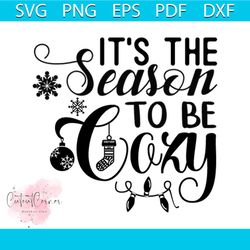 It's The Season To Be Cozy Svg, Christmas Svg, Xmas Svg, Xmas Balls Svg, Christmas Gift Svg