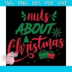 Nuts About Christmas Svg, Christmas Svg, Xmas Svg, Xmas Tree Svg, Christmas Gift Svg