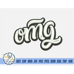 Omg Embroidery File - Oh My God Stitch For Patches - Instant Download - Embroidery Quote - Funny Pattern - Saying - Text