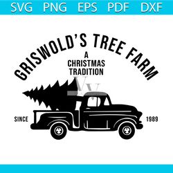 Griswolds Tree Farm Svg, Christmas Svg, Xmas Svg, Griswolds Svg, Christmas Tree Svg