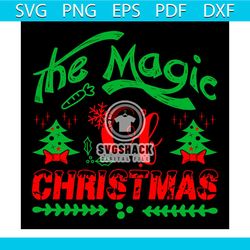 The Magic Of Christmas Svg, Christmas Svg, Xmas Svg, Carrot Svg, Christmas Gift Svg