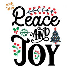 Peace And Joy Svg, Christmas Svg, Xmas Svg, Red Berries Svg, Christmas Tree Svg