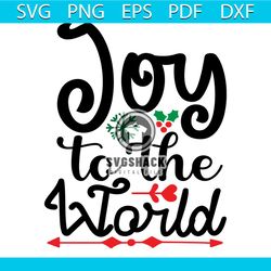 Joy To The World Svg, Christmas Svg, Christmas Spirit Svg, Xmas Mistletoe Svg