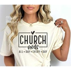 Church Mode Svg, Created With a Purpose Svg, Christian Svg, Self Love Svg, Worship Svg, Worthy Svg, Made to Worship Svg,