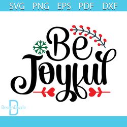 Be Joyful Svg, Christmas Svg, Xmas Svg, Red Berries Svg, Christmas Gift Svg, Joyful Svg