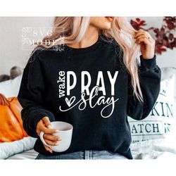 Wake Pray Slay Svg, Created With a Purpose Svg, Christian Svg, Self Love Svg, Worthy Svg, You Matter Svg, Religious Svg,