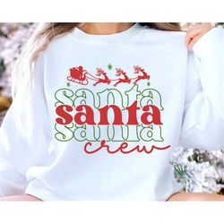 Santa Crew SVG PNG PDF, Christmas Vibes Svg, Merry Christmas Svg, Funny Christmas Svg, Christmas Svg, Christmas Jumper S