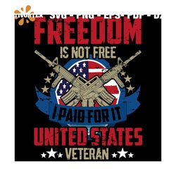 Freedom Is Not Free Svg, Veteran Svg, Military Svg, Superhero Svg, American Flag Svg
