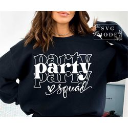 Party Squad SVG, Birthday Mode Svg, Birthday Squad Svg, Birthday Shirt Svg, It's My Birthday Svg, Birthday Party Vibes S