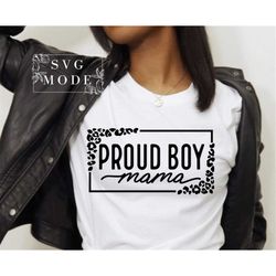 Proud Boy Mama SVG PNG PDF, Boy Mom Svg, Boy Svg, Mom Of Boys Shirt Svg, Mom To Boys Svg, Mommy Svg, Funny Mom Svg, Mom