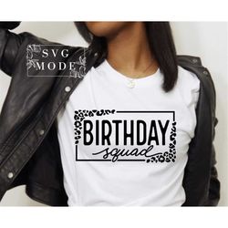 Birthday Squad SVG PNG, Birthday Crew Svg, Birthday Squad T-Shirt Svg, It's My Birthday Svg, Birthday T-Shirt Svg, Birth