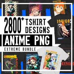 2800 Anime PNG T-shirt Designs Extreme Bundle, Ready for DTF, DTG, Sublimation Printing, Anime png for shirts, png hd