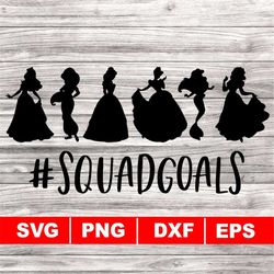 Squad goals svg, Princess svg, Instant Download, Princess Squad goals svg, Silhouette Ariel, Princess Silhouette, Clipar
