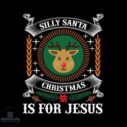 Silly Santa Christmas Is For Jesus Reindeer Face Svg, Christmas Svg