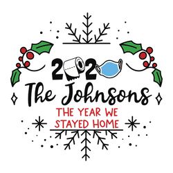 Personalized svg,2020 Year We Stayed Home Quarantine, Christmas, Christmas Svg, Christmas Svg Files