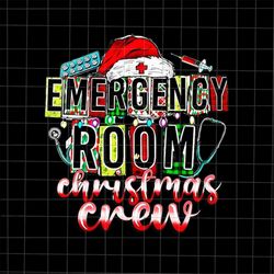 Emergency Room Christmas Crew Png, ER Christmas Png, Nurse Christmas Png, Nurse Xmas Png, ER Nurse Christmas Png, Nurse