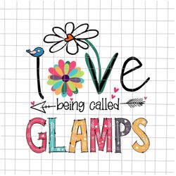 I Love Being Called Glamps Svg, Love Grandma Svg, Grandma quote Svg, Mother's Day Svg, Funny mother's day svg