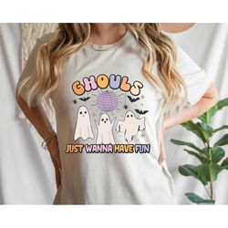 Ghouls just wanna have fun Png, Halloween sublimation design, ghost png, spooky png, lets go ghouls, retro halloween png