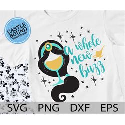 A Whole New Buzz drinking shirt, Jasmine drinking shirt, Food and Wine Festival, Epcot Festival, print,  SVG, PNG, EPS,