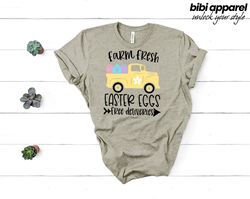 Farm Fresh Easter Eggs Shirt - Spring Vacation Tee - Welcome