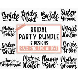 Bridal party svg bundle, Bachelorette shirt svg, Wedding svg, Bridesmaid svg gift, Maid of honor svg, Bride shirt svg pn